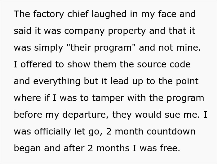"The Factory Chief Laughed In My Face": Employee Takes Important System They Created With Them When They're Fired "The Factory Chief Laughed In My Face": Employee Takes Important System They Created With Them When They're Fired