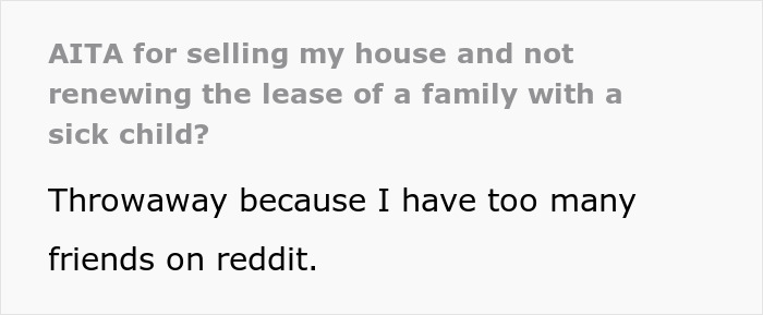 Landlord Asks If He's A Jerk For Making His Tenants Move When They Have A Terminally Ill Child In Hospice