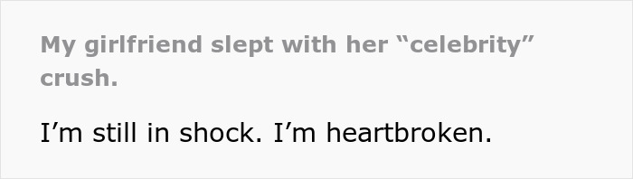 Guy Thinks His Girlfriend&rsquo;s &ldquo;Exception&rdquo; Celebrity Is A Joke, But Then She Actually Sleeps With Him