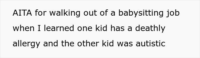 Babysitter Is Upset Discovering The Mom Didn't Say That Her Kids Were Special Needs, Walks Out Immediately