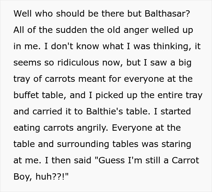 Person Shares How They Held A Grudge Against A Bully For Calling Them "Carrot Boy" Only To Embarrass Themself 29 Years Later At A Class Reunion