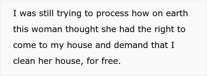 Woman Gets Jealous Of Neighbors&rsquo; Homes Getting Cleaned For Free, Demands The Same Service, Is Offended When Told To Get Lost
