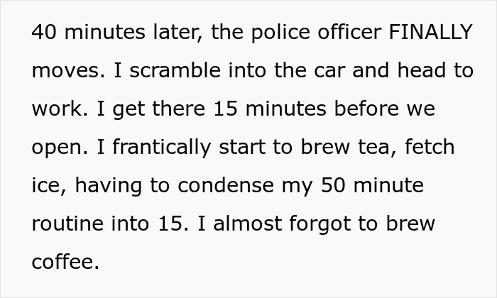 Man Exacts Petty Revenge On A Cop Who Blocked His Driveway And Made Him Come In Late For His Opening Shift
