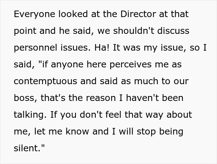 Employee Has No Clue What They Did To Make Others See Them As &ldquo;Contemptuous&rdquo;, Boss Insists On It Without Explanation, So They Go Silent And Losses Ensue