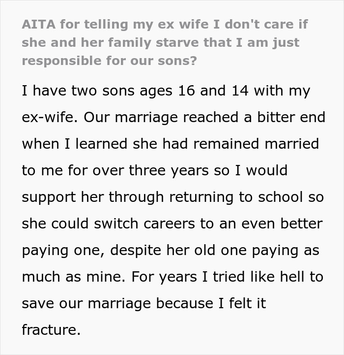 &ldquo;AITA For Telling My Ex-Wife I Don&rsquo;t Care If She And Her Family Starve, That I Am Just Responsible For Our Sons?&rdquo;