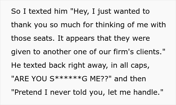 Client Gifts Super Bowl Tickets To This Employee, Boss Gives Them To Someone Else, Gets Taught A Hard Lesson With The Client's Revenge Plan Client Gifts Super Bowl Tickets To This Employee, Boss Gives Them To Someone Else, Gets Taught A Hard Lesson With The Client's Revenge Plan