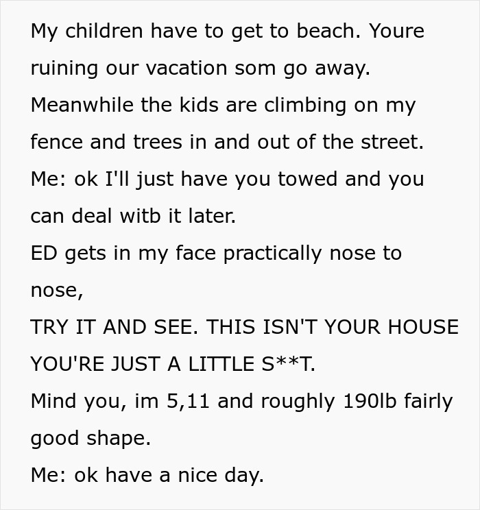 Entitled Parents Throw A Scene After Parking In This Guy's Driveway, Call The Cops On Him, Get Themselves Towed And Nearly Arrested Instead