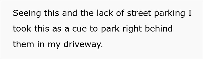 Guy Serves Refreshing Revenge After Someone Parks In His Driveway, Blocks Them In And Then Opens Up A Beer