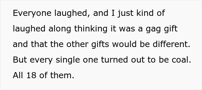 Person Goes To Celebrate Christmas With Fianc&eacute;'s Family For The First Time, Loses It After Getting 18 Pieces Of Coal As Gifts