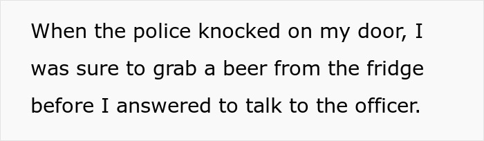 Guy Serves Refreshing Revenge After Someone Parks In His Driveway, Blocks Them In And Then Opens Up A Beer