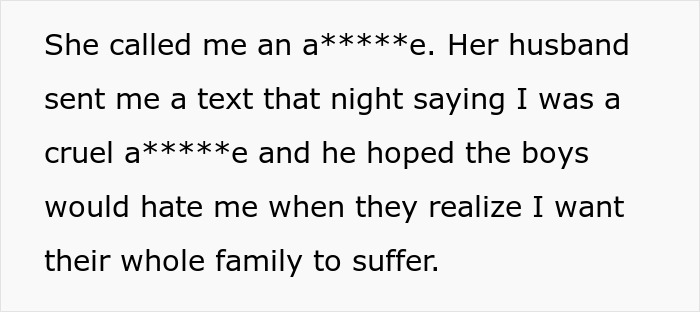 &ldquo;AITA For Telling My Ex-Wife I Don&rsquo;t Care If She And Her Family Starve, That I Am Just Responsible For Our Sons?&rdquo;