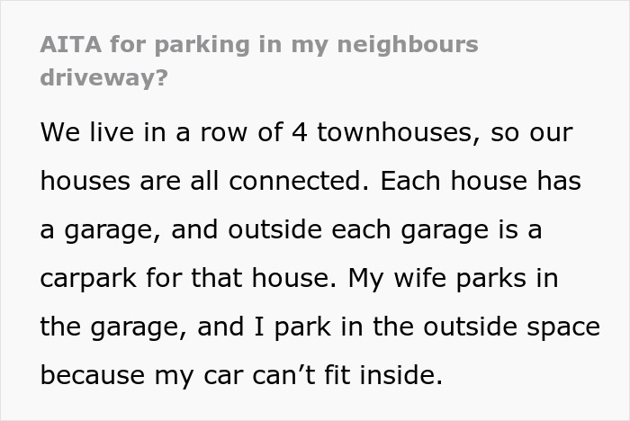 Person Doesn&rsquo;t See A Problem With Briefly Using Their Neighbors&rsquo; Driveway While They&rsquo;re Away On Holiday
