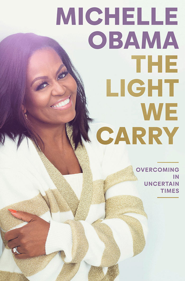 The Light We Carry By Michelle Obama