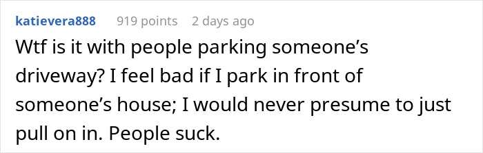 Guy Serves Refreshing Revenge After Someone Parks In His Driveway, Blocks Them In And Then Opens Up A Beer