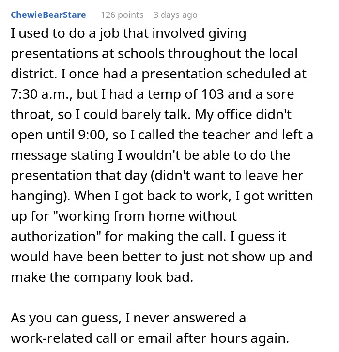 Boss Doesn't Allow Employees To Work From Home Under Any Circumstances, So They Make Sure They Can't Be Reached Out Of Office Boss Doesn't Allow Employees To Work From Home Under Any Circumstances, So They Make Sure They Can't Be Reached Out Of Office