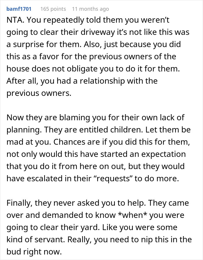 Entitled Newcomer Expects Neighbor To Shovel Their Driveway, Blames Him For Missing Work Due To Snow Entitled Newcomer Expects Neighbor To Shovel Their Driveway, Blames Him For Missing Work Due To Snow