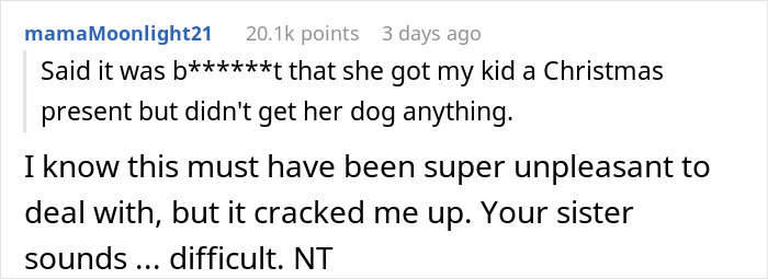 Woman Is Offended Her Dog Wasn't Welcome At Brother's Christmas, Bans His Child From Her New Year's, Goes Livid When The Brother Doesn't Come Woman Is Offended Her Dog Wasn't Welcome At Brother's Christmas, Bans His Child From Her New Year's, Goes Livid When The Brother Doesn't Come