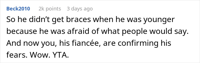 Bride Suggests Postponing Her Wedding Because Of Fianc&eacute;'s Braces, He Says They Should Cancel It Altogether