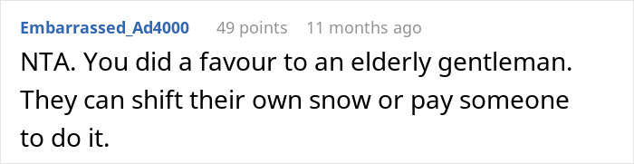 Entitled Newcomer Expects Neighbor To Shovel Their Driveway, Blames Him For Missing Work Due To Snow Entitled Newcomer Expects Neighbor To Shovel Their Driveway, Blames Him For Missing Work Due To Snow