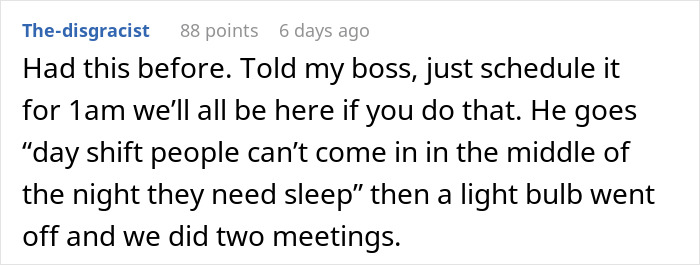 &ldquo;No One Thinks About The Night Crew&rdquo;: Worker Who Starts Shift At 4 PM Finds A Way To Maliciously Comply And Not Attend 10 AM Meetings