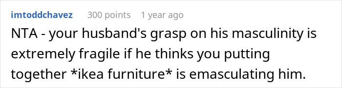 Wife Builds And Sets Up Furniture All By Herself, Husband Has A Problem With Her Taking Credit For It