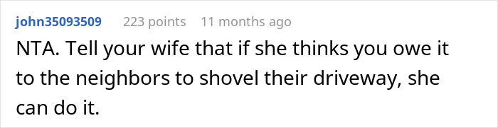 Entitled Newcomer Expects Neighbor To Shovel Their Driveway, Blames Him For Missing Work Due To Snow Entitled Newcomer Expects Neighbor To Shovel Their Driveway, Blames Him For Missing Work Due To Snow