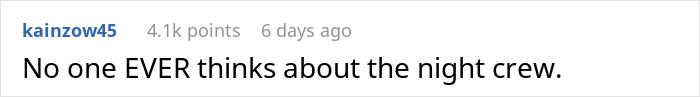 &ldquo;No One Thinks About The Night Crew&rdquo;: Worker Who Starts Shift At 4 PM Finds A Way To Maliciously Comply And Not Attend 10 AM Meetings
