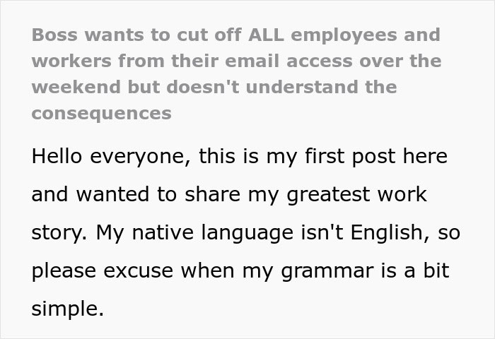 Boss Cuts Email Access For All Employees So He Doesn't Have To Pay Overtime, Regrets It When IT Worker Does Exactly That Boss Cuts Email Access For All Employees So He Doesn't Have To Pay Overtime, Regrets It When IT Worker Does Exactly That