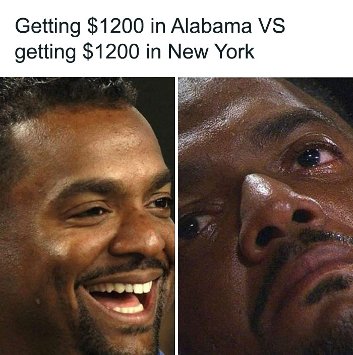 Comparison of $1200 in Alabama versus New York showing New York city life emotions and uniqueness in funny and interesting pics.