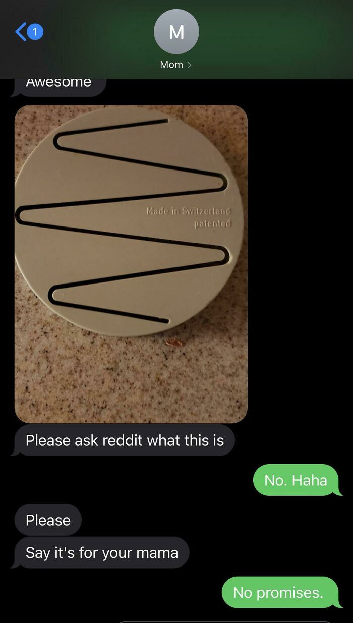 Mom Asked Me To Ask Here