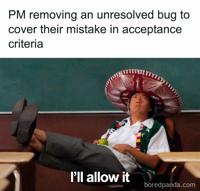 Product manager humor showing a relaxed man in a sombrero symbolizing product manager problems at work.