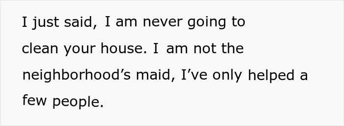 Woman Gets Jealous Of Neighbors&rsquo; Homes Getting Cleaned For Free, Demands The Same Service, Is Offended When Told To Get Lost
