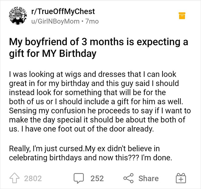 This Guy Who Expects Gifts On His Girlfriend's Birthday, And Who Clearly Doesn't Know What Birthdays Are