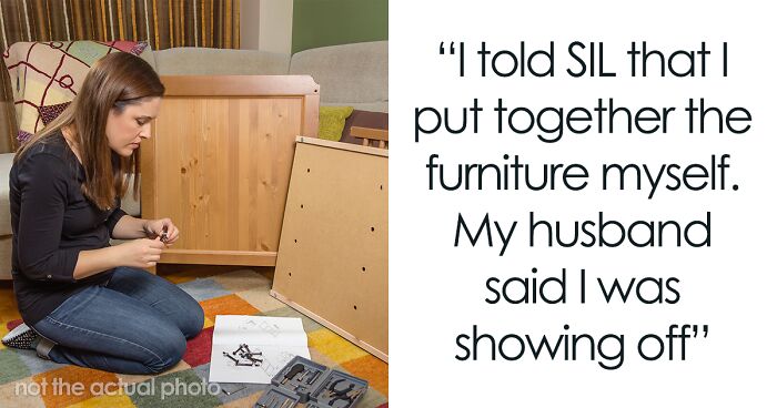 Wife Builds And Sets Up Furniture All By Herself, Husband Has A Problem With Her Taking Credit For It