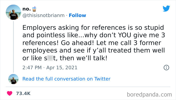 Funny meme about hating a job, questioning why employers don't provide references like employees.