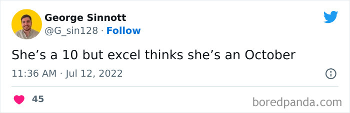 Tweet joke on Excel: "She's a 10 but Excel thinks she's an October."