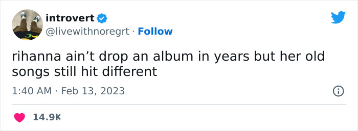 Tweet meme about Rihanna’s Super Bowl 2023 performance, highlighting impact of her old songs.