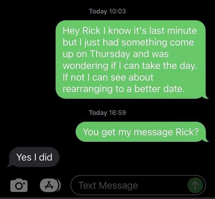 I Had A Personal Thing Come Up For Thursday, And My Boss Is Just Ignoring My Time Off Request