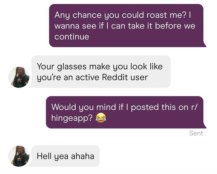 Her Profile Said I Shouldn’t Go Out With Her If I Can’t Handle A Good Roast. It Looks Like I’ve Been Found Out 💀