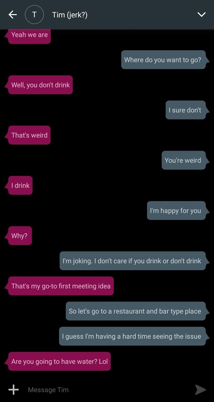 I'm *Trying* To Date And I Encounter This Constantly. Why Is It Such A Big Deal That I Choose Not To Drink Alcohol?