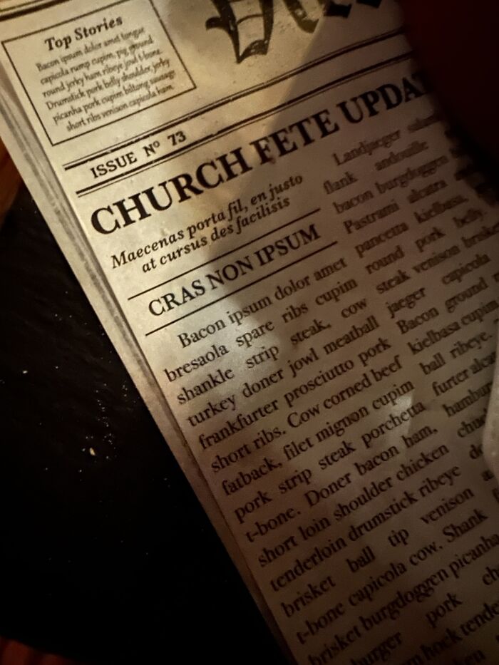 The Restaurant I’m At Has “Bacom Ipsum” Instead Of “Lorem Ipsum” For The Fake Newspaper Under The Food