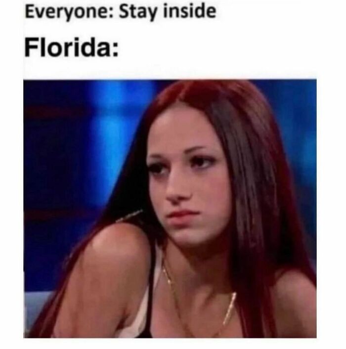 Meme featuring "Florida Man" humor with a sassy expression, highlighting the unpredictable stereotype of Florida residents.