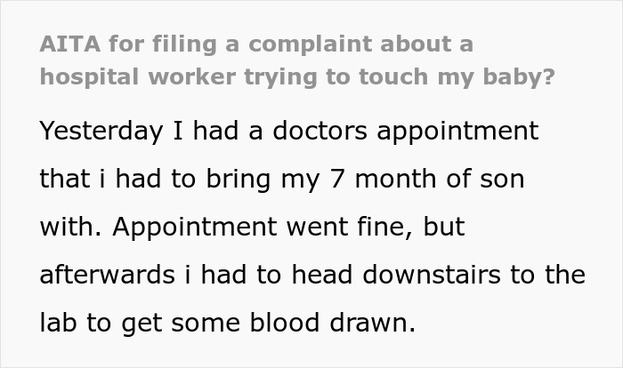 This Mom Wondered: “AITA For Filing A Complaint About A Hospital Worker Trying To Touch My Baby?” This Mom Wondered: “AITA For Filing A Complaint About A Hospital Worker Trying To Touch My Baby?”