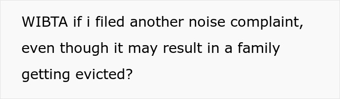 Woman Can’t Bear The Extreme Noise Her Neighbor’s Toddler Makes, Asks Online If She Should File Yet Another Complaint That Might Lead To Eviction Woman Can’t Bear The Extreme Noise Her Neighbor’s Toddler Makes, Asks Online If She Should File Yet Another Complaint That Might Lead To Eviction