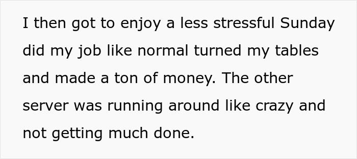 Server Maliciously Complies And Lets Newbies Take Care Of Her Tables After They Complained Hers Are Better, They Regret Asking For It Server Maliciously Complies And Lets Newbies Take Care Of Her Tables After They Complained Hers Are Better, They Regret Asking For It