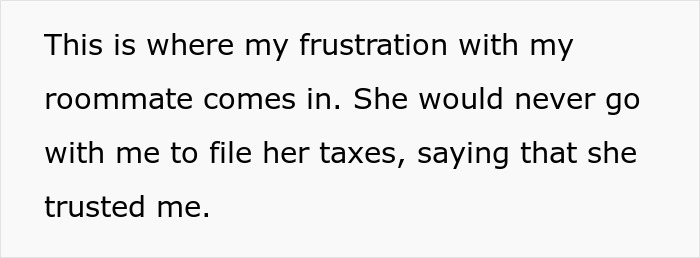 Entitled Woman Got Used To Her Roommate Filing Taxes For Her While She Watched Shows Instead, Calls Her Out When She Refuses