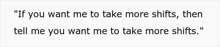 Employee Sits Back And Watches Their Boss Struggle As They Attempt To Use "Quiet Quitting" Accusation To Make Them Volunteer For More Shifts