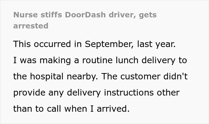 DoorDash Driver Gets Thrown Under The Bus By An Entitled Customer Who Said She Never Got Her Food, Proves She's Lying And Gets Her Arrested