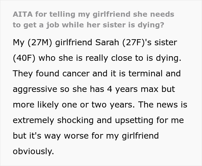 Guy Backed Online After Refusing To Financially Support His Entitled Girlfriend Who Doesn't Want To Get A Job As Her Sister Is Terminally Ill
