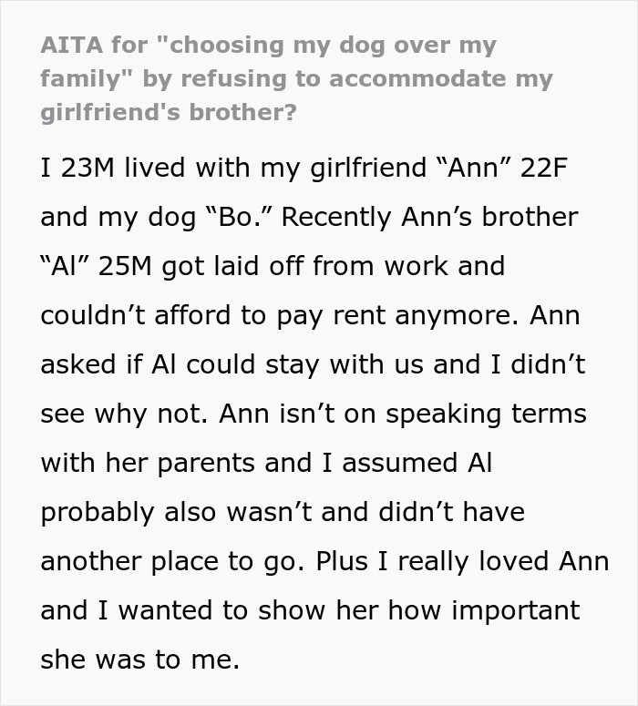 Guy Welcomes Girlfriend’s Jobless Brother Into His Home, Kicks Them Both Out When They Ask Him To Get Rid Of His Dog Guy Welcomes Girlfriend’s Jobless Brother Into His Home, Kicks Them Both Out When They Ask Him To Get Rid Of His Dog